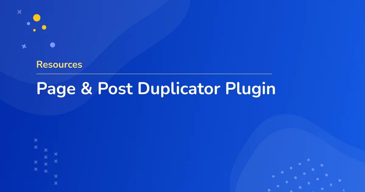 Best Page and Post Duplicator Plugin