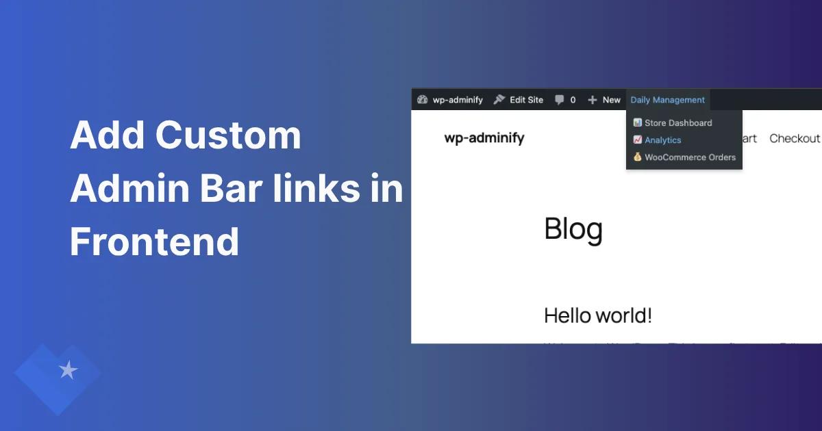 Add Custom Admin Bar links in Frontend