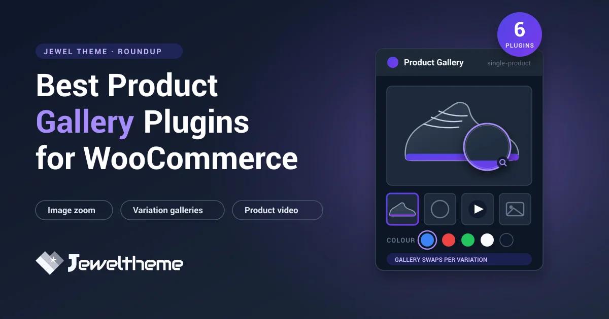 Best product gallery WooCommerce plugins for 2026, showing a WooCommerce product gallery with image zoom, video thumbnail, and variation colour swatches